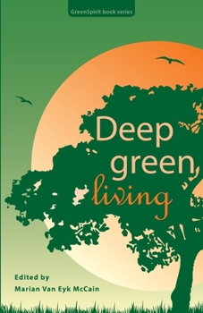 Paperback Deep Green Living Book