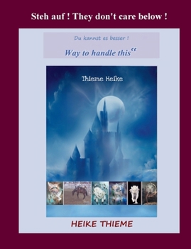 Paperback Steh auf ! They don't care below ! [German] Book