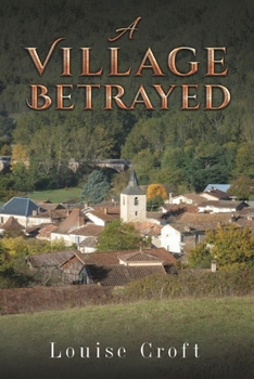 Paperback A Village Betrayed Book