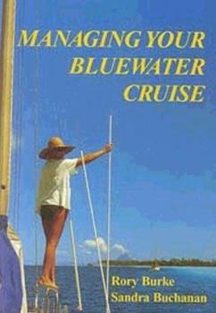 Paperback Managing Your Bluewater Cruise Book