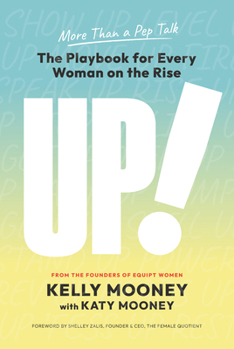 Hardcover UP!: The Playbook for Every Woman on the Rise Book