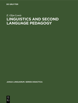 Hardcover Linguistics and Second Language Pedagogy: A Theoretical Study Book