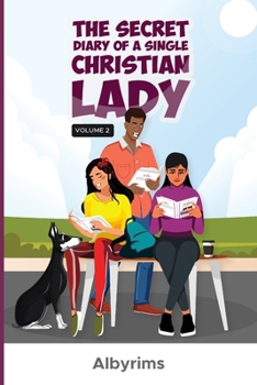 Paperback The Secret Diary of a Single Christian Lady Volume 2: Based on true life stories Book
