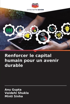 Renforcer le capital humain pour un avenir durable (French Edition)