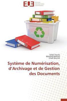 Paperback Système de numérisation, d archivage et de gestion des documents [French] Book