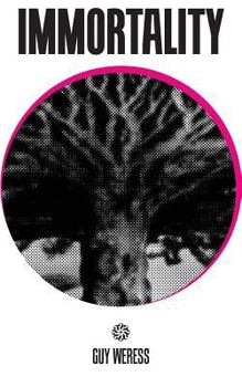 Paperback Immortality: Live Forever or Die Trying Book