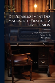 Paperback De L'établissement Des Manuscrits Destinés À L'impression: Conseils Pratiques [French] Book