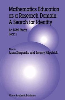 Paperback Mathematics Education as a Research Domain: A Search for Identity: An ICMI Study Book 1 Book