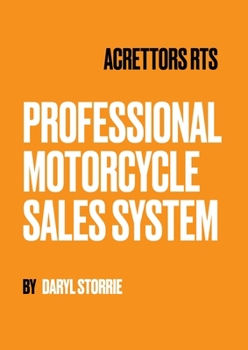 Paperback Acrettors RTS Professional Motorcycle Sales System Book