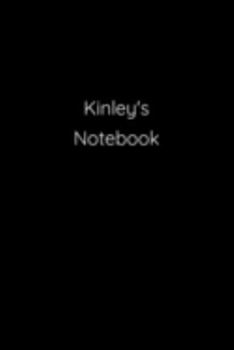 Paperback Kinley's Notebook: Notebook / Journal / Diary - 6 x 9 inches (15,24 x 22,86 cm), 150 pages. Book