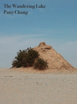 Paperback Patty Chang: The Wandering Lake Book