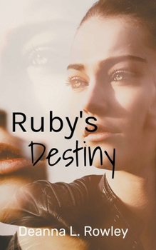 Paperback Ruby's Destiny Book