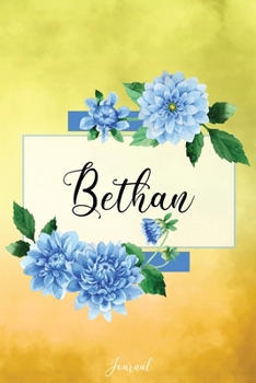 Paperback Bethan Journal: Blue Dahlia Flowers Personalized Name Journal/Notebook/Diary - Lined 6 x 9-inch size with 120 pages Book