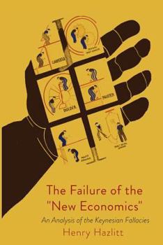 Paperback The Failure of the New Economics Book