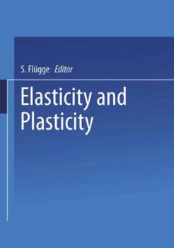 Paperback Elasticity and Plasticity / Elastizität Und Plastizität Book