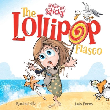 Paperback The Lollipop Fiasco: A Humorous Rhyming Story for Boys and Girls Ages 4-8 Book