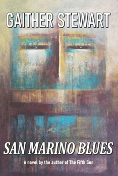 Paperback San Marino Blues: A Story About Love And Prevarication Book