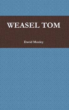 Hardcover Weasel Tom Book