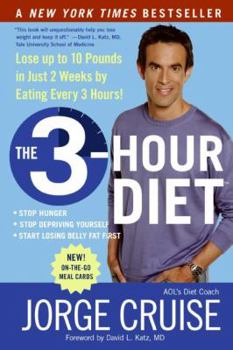 Paperback The 3-Hour Diet (Tm): Lose Up to 10 Pounds in Just 2 Weeks by Eating Every 3 Hours! Book