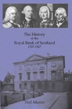 Paperback History of the Royal Bank of Scotland 1727-1927 Book