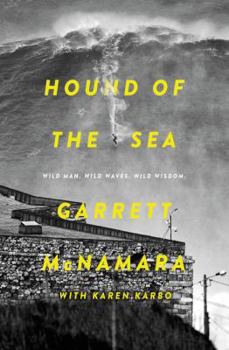 Hardcover Hound of the Sea: Wild Man. Wild Waves. Wild Wisdom. Book