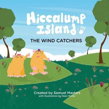 Paperback Hiccalump Island - The Wind Catchers Book