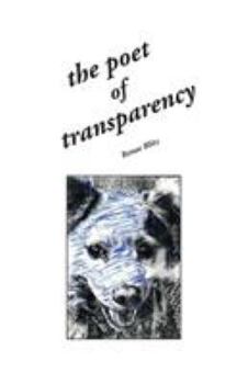 Paperback The Poet of Transparency Book