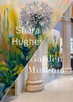 Hardcover Shara Hughes, Garden Museum Book
