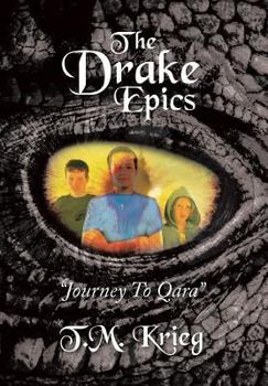 Hardcover The Drake Epics: Journey to Qara Book