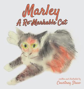 Hardcover Marley - A Re-Markable Cat Book