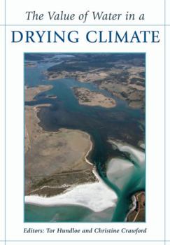 Paperback The Value of Water in a Drying Climate Book