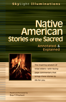 Paperback Native American Stories of the Sacred: Annotated & Explained Book