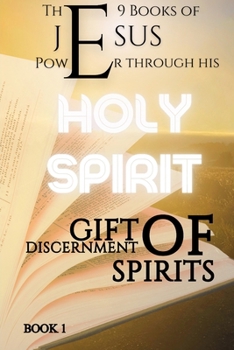 Paperback Discernment of spirits: The 9 books of Jesus Book