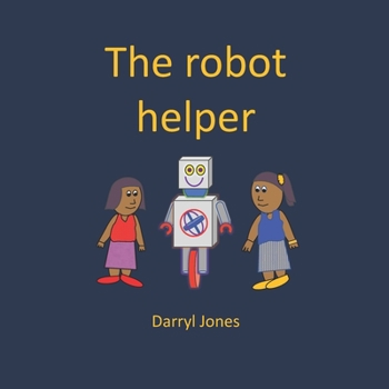 Paperback The robot helper Book