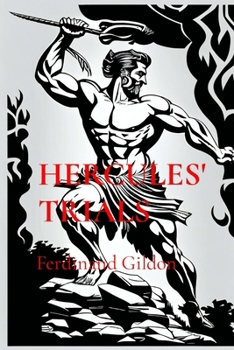 Hercules' Trials: Adventures of legendary heroes