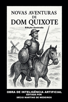 Novas Aventuras de Dom Quixote (Portuguese Edition)