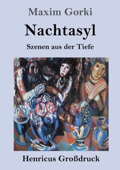 Paperback Nachtasyl (Großdruck): Szenen aus der Tiefe [German] Book