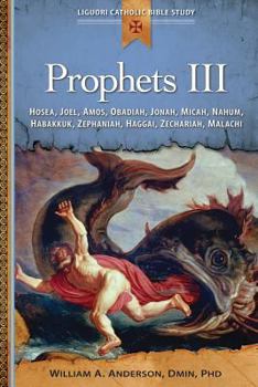Paperback Prophets III: Hosea, Joel, Amos, Obadiah, Jonah, Micah, Nahum, Habakkuk, Zephaniah, Haggai, Zechariah, Malachi Book