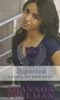 Deported - Book #3 of the Port City High