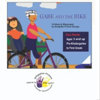 Paperback Gabe and the Bike: Enjoy a Minuteman Bikeway Adventure Book