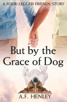 Paperback But by the Grace of Dog Book