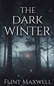 Paperback The Dark Winter: A Supernatural Apocalypse Novel Book