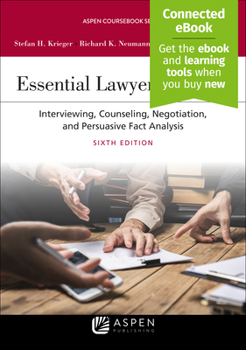 Unknown Binding Essential Lawyering Skills : Interviewing, Counseling, Negotiation, and Persuasive Fact Analysis Book