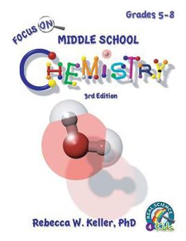 Paperback Focus On Middle School Chemistry Student Textbook 3rd Edition Book