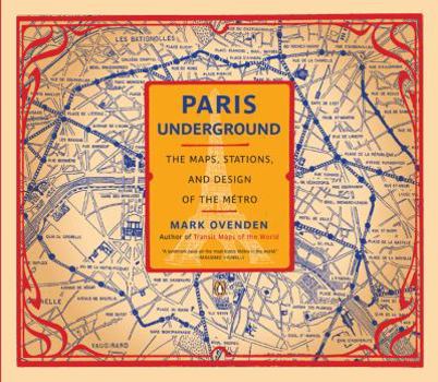 Paperback Paris Underground: The Maps, Stations, and Design of the Metro Book