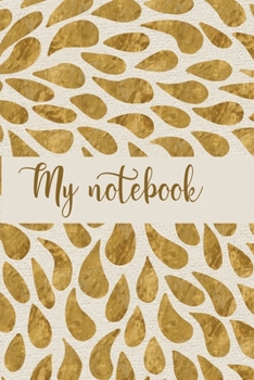 My Notebook: 6" x 9" Blank Decorative Lined Journal and Diary (Gold Floral Petals)