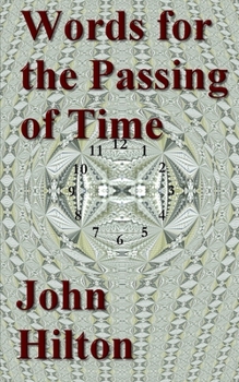 Paperback Words for the Passing of Time: new poems Book