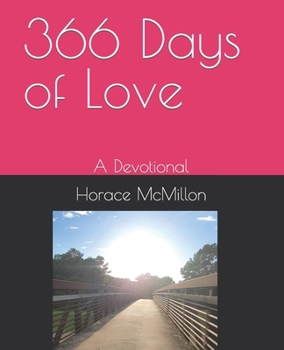 Paperback 366 Days of Love: A Devtional Book