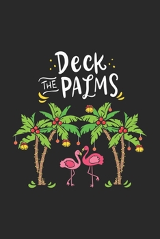 Paperback Deck The Palms: 120 Pages I 6x9 I Blank Book