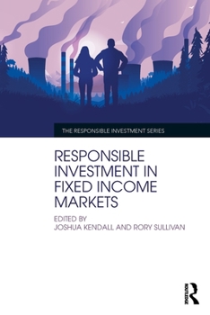 Paperback Responsible Investment in Fixed Income Markets Book
